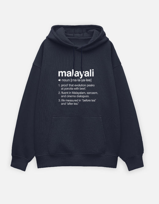 Malayali Definition Hoodie – Oversized Unisex Sweatshirt (Porotta & Beef Edition)